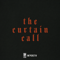 THE CURTAIN CALL | NAME ON ALBUM SHOUT-OUT TRACK & MORE