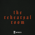 THE REHEARSAL ROOM | HALF-DAY STUDIO EXPERIENCE & MORE